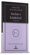 İkinci Bin Yılın Müceddidi İmamı Rabbani Hz. - Hidayet Öncüleri 9 - Akfeda