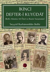 İkinci Defter-i Kuyûdat (Belhî Ailesine Ait Özel ve Resmî Yazışmalar) - Revak Kitabevi