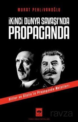 İkinci Dünya Savaşı'ında Propaganda - 1