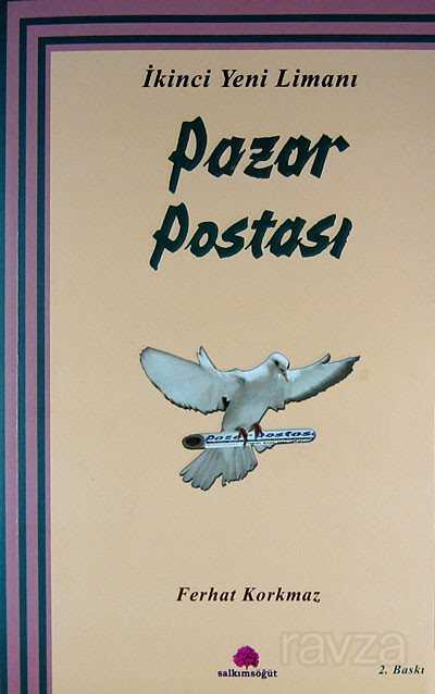 İkinci Yeni Limanı: Pazar Postası - 1