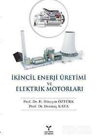 İkincil Enerji Üretimi ve Elektrik Motorları - 1