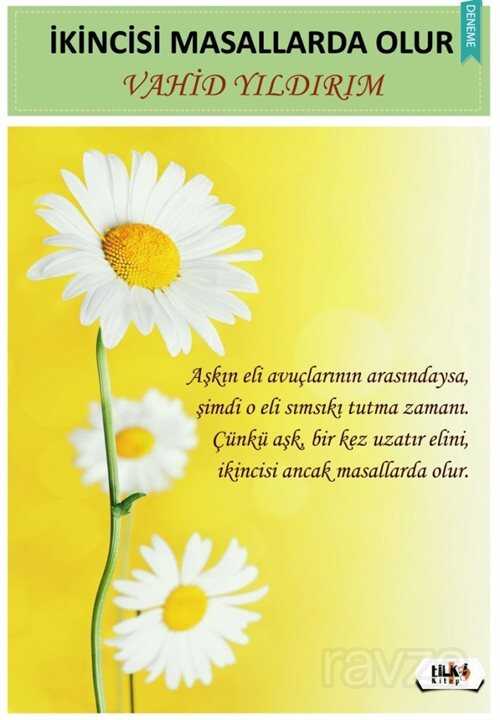 İkincisi Masallarda Olur - Tilki Kitap