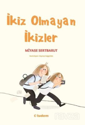 İkiz Olmayan İkizler - 1