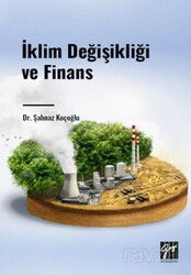 İklim Değişikliği ve Finans - Gazi Kitabevi