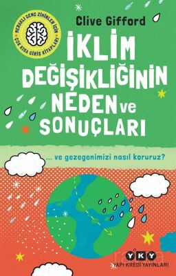 İklim Değişikliğinin Neden Ve Sonuçları ve Gezegenimizi Nasıl Koruruz? - 1