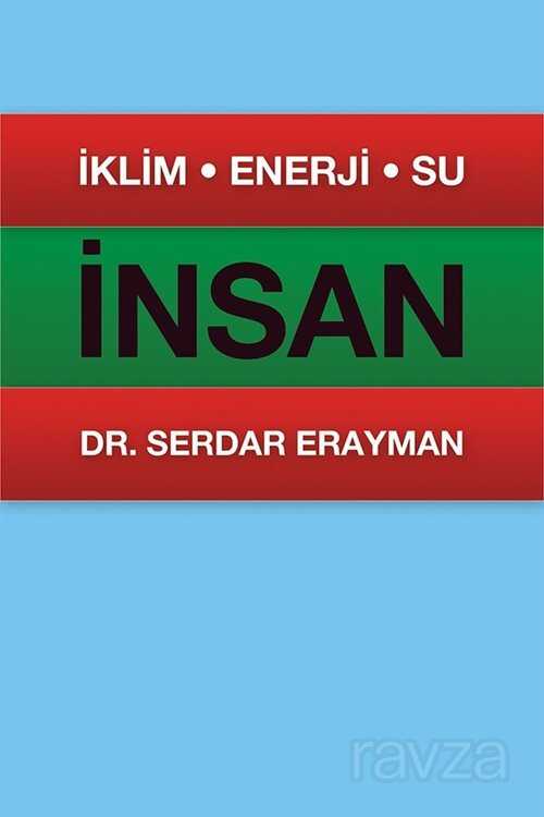 İklim, Enerji, Su, İnsan - 1