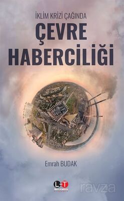 İklim Krizi Çağında Çevre Haberciliği - 1