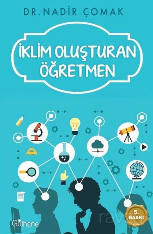 İklim Oluşturan Öğretmen - Gülhane Yayınları