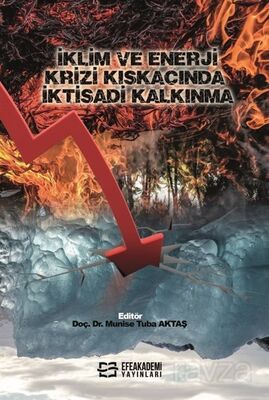 İklim ve Enerji Krizi Kıskacında İktisadi Kalkınma - 1
