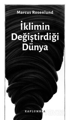 İklimin Değiştirdiği Dünya - 1