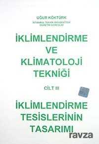 İklimlendirme ve Klimatoloji Tekniği Cilt 3 - Nobel Yayın Dağıtım