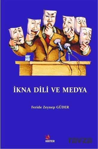 İkna Dili ve Medya - Kriter Basım Yayın Dağıtım