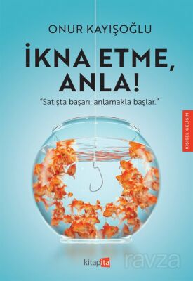 İkna Etme Anla - 1