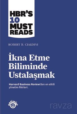 İkna Etme Biliminde Ustalaşmak - 1