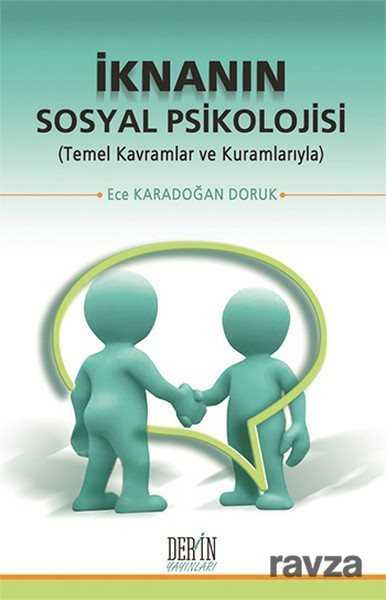 İknanın Sosyal Psikolojisi - Derin Yayınları
