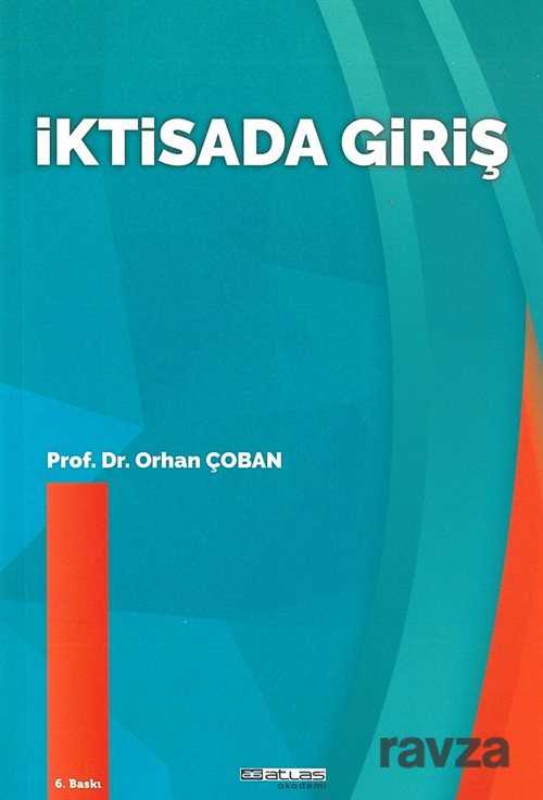 İktisada Giriş (Prof. Dr. Orhan Çoban) - Atlas Akademi