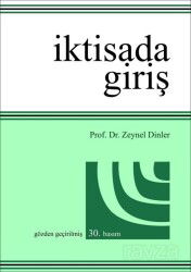 İktisada Giriş (Prof. Dr. Zeynel Dinler) - Ekin Kitabevi Yayınları (Bursa)