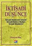 İktisadi Düşünce, İktisadi Düşüncenin Gelişimi, İktisadi Düşünce Okulları, İktisadi Düşünürler - 1