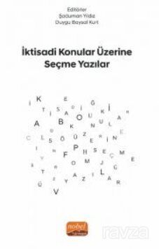 İktisadi Konular Üzerine Seçme Yazılar - 1