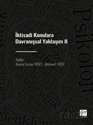 İktisadi Konulara Davranışsal Yaklaşım II - 1