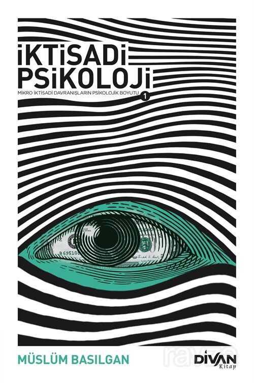 İktisadi Psikoloji 1 - Divan Kitap