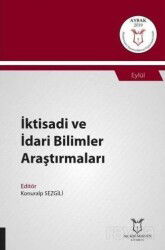 İktisadi ve İdari Bilimler Araştırmaları (AYBAK 2019 Eylül) - Akademisyen Kitabevi