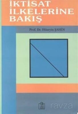 İktisat İlkelerine Bakış - 1
