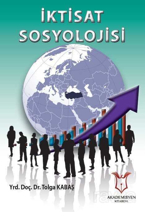 İktisat Sosyolojisi - Akademisyen Kitabevi