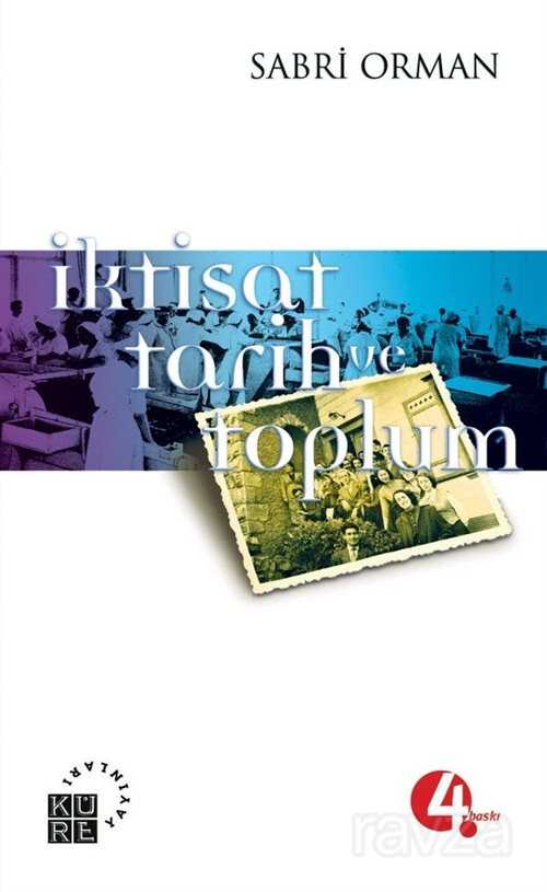 İktisat, Tarih ve Toplum - Küre Yayınları