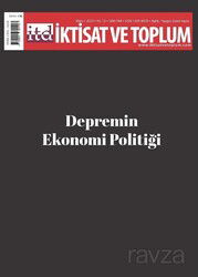 İktisat ve Toplum Dergisi 149. Sayı Depremin Ekonomi Politiği - Eflatun Yayınevi (Dergi)