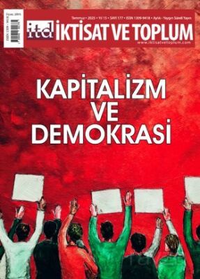 İktisat ve Toplum Dergisi 177. Sayı Kapitalizm ve Demokrasi - 1