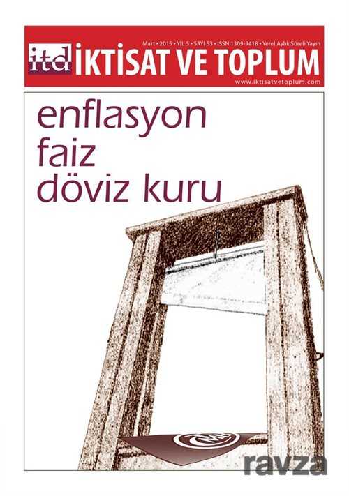 İktisat ve Toplum Dergisi Sayı:53 Yıl 2015 - Eflatun Yayınevi (Dergi)