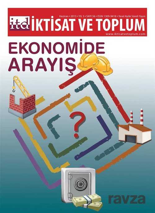 İktisat ve Toplum Dergisi Sayı:56 Yıl:2015 Haziran - Eflatun Yayınevi (Dergi)