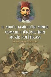 Il. Abdulhamit Döneminde Osmanlı Hükümetinin Müzik Politikası - Gece Kitaplığı