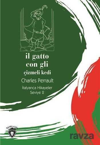 Il Gatto Con Gli (Çizmeli Kedi) / İtalyanca Hikayeler Seviye 2 - 1