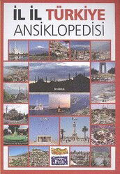 İl İl Türkiye Ansiklopedisi - Parıltı Yayıncılık