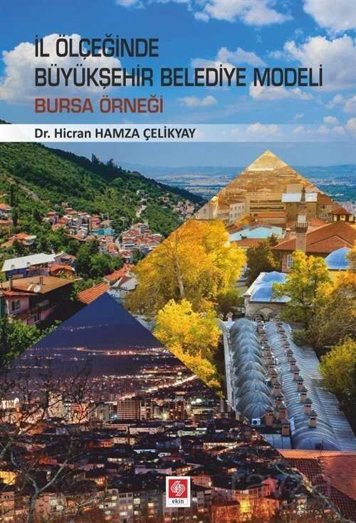İl Ölçeğinde Büyükşehir Belediye Modeli Bursa Örneği - 1