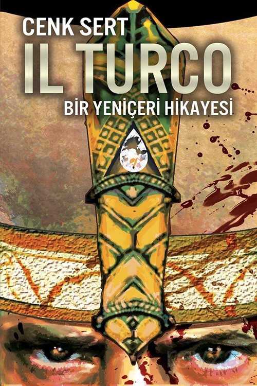 IL Turco Bir Yeniçeri Hikayesi - 1