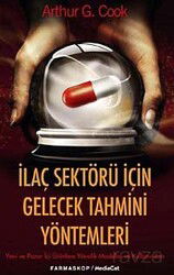 İlaç Sektörü İçin Gelecek Tahmini Yöntemler - MediaCat Kitapları