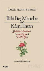 İlahî Beş Mertebe ve Kamil İnsan - Çizgi Kitabevi