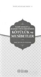 İlahi Adalet ve Rahmet Penceresinden Kötülük ve Musibetler / İnanç Kitapları Serisi 8 - Diyanet İşleri Başkanlığı