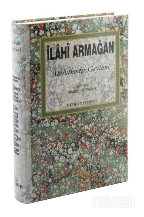 İlahi Armağan / Fethür Rabbani - Bedir Yayınları
