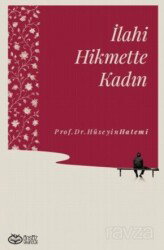 İlahi Hikmette Kadın - Önsöz Yayıncılık