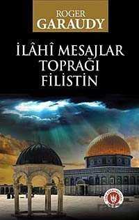 İlahi Mesajlar Toprağı Filistin - 1