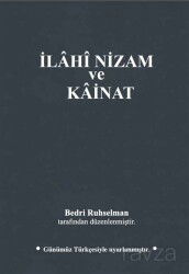 İlahi Nizam ve Kainat (Günümüz Türkçesi) (Karton Kapak) - Mtiad 1950 Yayınları