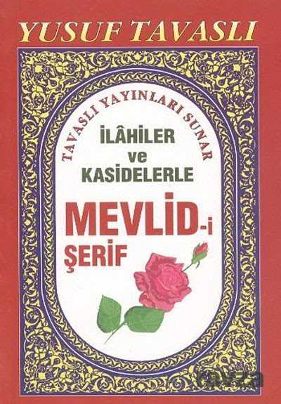İlahiler ve Kasidelerle Mevlid-i Şerif (Cep Boy) Kod:C07 - Tavaslı Yayınları
