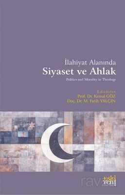 İlahiyat Alanında Siyaset ve Ahlak - 1