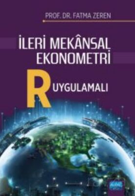 İleri Mekansal Ekonometre - R Uygulamalı - 1
