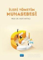 İleri Yönetim Muhasebesi - Nobel Yayın Dağıtım