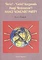 'İlerici' 'Gerici' Kavgasında Hangi 'Restorasyon'? Hangi 'Konümist Parti'? - Sorun Yayınları